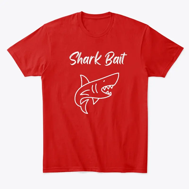 Shark Bait T-Shirt