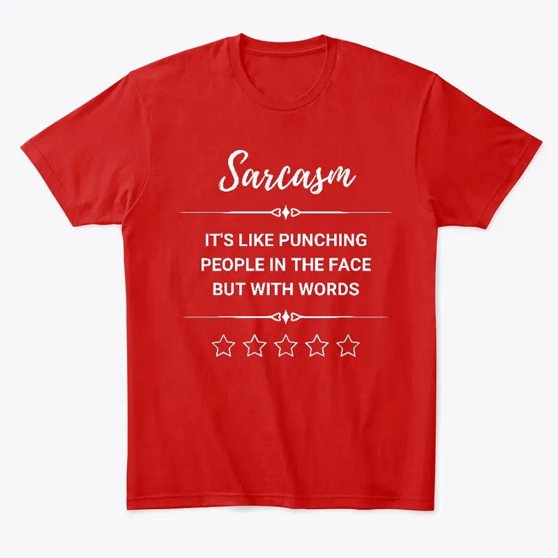 Sarcasm I | Short-Sleeve Unisex T-Shirt